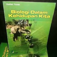 Image of Biologi Dalam Kehidupan Kita